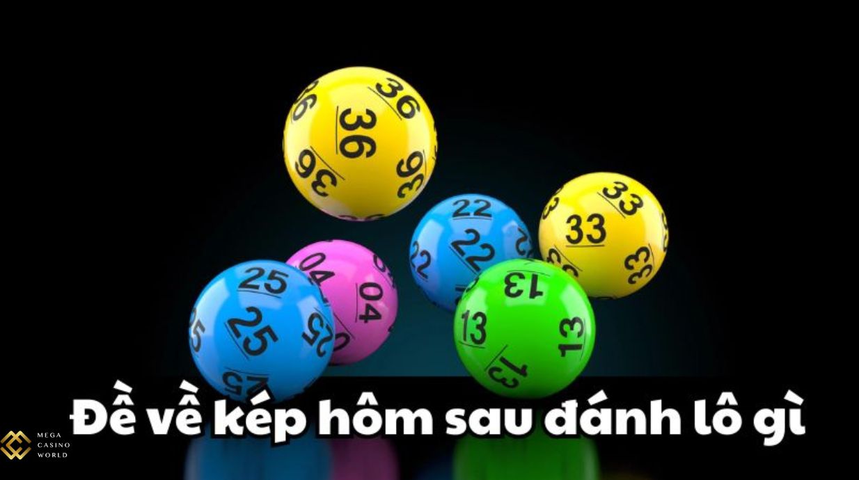 Giải thích về “đề về kép” và tầm quan trọng của nó trong lô đề