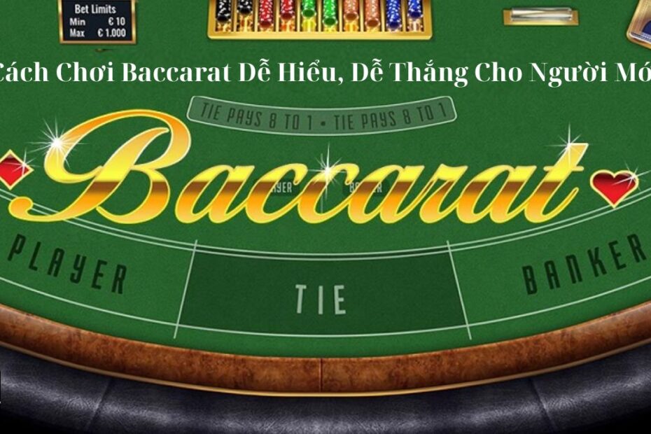 Cách Chơi Baccarat